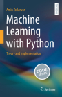 Machine Learning with Python: Theory and Implementation By Amin Zollanvari Cover Image