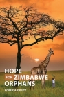 Hope For Zimbabwe Orphans By Roberta Pippitt Cover Image