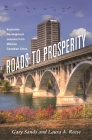 Roads to Prosperity: Economic Development Lessons from Midsize Canadian Cities (Great Lakes Books) Cover Image