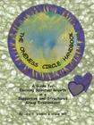 The Oneness Circle Handbook: A Guide for Evolving Spiritual Growth in a Supportive and Structured Group Environment By Carol B. Stanley, Stacie Will Cover Image