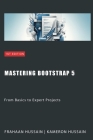 Mastering Bootstrap 5: From Basics to Expert Projects Cover Image