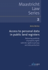 Access to Personal Data in Public Land Registers: Balancing Publicity of Property Rights with the Rights to Privacy and Data Protection (Maastricht Law Series #2) Cover Image
