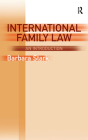 International Family Law: An Introduction By Barbara Stark Cover Image