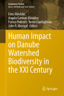 Human Impact on Danube Watershed Biodiversity in the XXI Century (Geobotany Studies) Cover Image