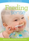 Feeding sense: A sensible approach to your baby's nutrition and health Cover Image