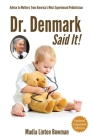 Dr. Denmark Said It! By Madia Linton Bowman Cover Image