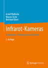 Infrarot-Kameras: Grundlagen, Technologien Und Systeme By Arnulf Wallrabe, Maurus Tacke, Reinhard Ebert Cover Image