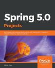Spring 5.0 Projects Cover Image