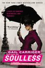 Soulless (The Parasol Protectorate #1) By Gail Carriger Cover Image