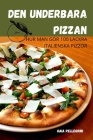 Den Underbara Pizzan By Gaia Pellegrini Cover Image