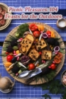 Picnic Pleasures: 104 Feasts for the Outdoors Cover Image