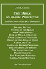 Bible an Islamic Perspective Introduction to the Old Testament By Jay R. Crook (Concept by) Cover Image