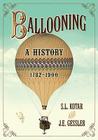 Ballooning By S. L. Kotar, J. E. Gessler Cover Image