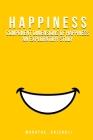 Component Dimensions of Happiness An Exploratory Study By Vaishali Marathe Cover Image