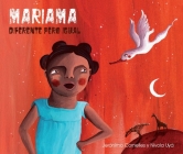 Mariama - Diferente Pero Igual (Mariama - Different But Just the Same) By Jerónimo Cornelles, Nívola Uyá (Illustrator) Cover Image