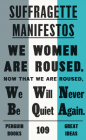 Suffragette Manifestos (Penguin Great Ideas) Cover Image