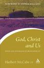 God, Christ and Us (Continuum Icons) By Herbert McCabe Cover Image