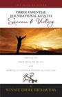 Three Essential Foundational Keys to Success and Victory By Winnie Ebere Ihemaguba, Larry Keefeauver (Editor) Cover Image