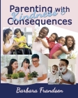 Parenting with Kindness & Consequences Cover Image