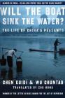 Will the Boat Sink the Water?: The Life of China's Peasants By Chen Guidi, Wu Chuntao Cover Image