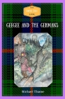 GeeGee and the Germans By Michael Thame Cover Image