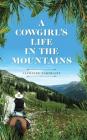 A Cowgirl's Life In The Mountains Cover Image