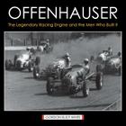 Offenhauser: The Legendary Racing Engine and the Men Who Built It Cover Image