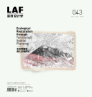 Landscape Architecture Frontiers 043: Ecological Restoration Through Territorial Spatial Planning By Kongjian Yu (Editor), Niall Kirkwood (Editor), Christina Von Haaren (Editor) Cover Image