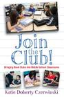 Join the Club! By Katie Doherty Czerwinski Cover Image