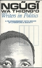 Writers in Politics: A Re-Engagement with Issues of Literature and Society Cover Image