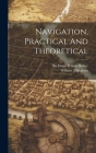Navigation, Practical And Theoretical Cover Image