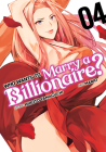 Who Wants to Marry a Billionaire? Vol. 4 Cover Image