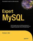Expert MySQL (Expert's Voice in Open Source) Cover Image