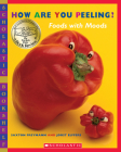 How Are You Peeling? (Scholastic Bookshelf) By Saxton Freymann, Joost Elffers, Saxton Freymann (Illustrator) Cover Image