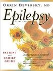 Epilepsy: A Patient and Family Guide By Orrin Devinsky Cover Image