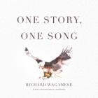 One Story, One Song By Richard Wagamese, Christian Baskous (Read by) Cover Image