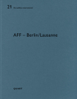 Aff - Berlin/Lausanne By Heinz Wirz (Editor), Hartmut Frank (Contribution by) Cover Image