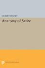 The Anatomy of Satire (Princeton Legacy Library #1353) Cover Image
