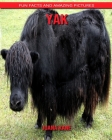 Yak: Fun Facts and Amazing Pictures Cover Image