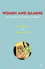 Women and Gaming: The Sims and 21st Century Learning By J. Gee, Elisabeth R. Hayes Cover Image