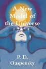 A New Model of the Universe By P. D. Ouspensky Cover Image