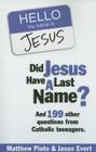 Did Jesus Have a Last Name? By Pinto Matthew Evert Jason Cover Image