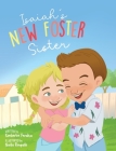 Isaiah's New Foster Sister By Kimberlee Peralta, Nadia Ronquillo (Illustrator) Cover Image