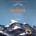 The Passenger Lib/E: How a Travel Writer Learned to Love Cruises & Other Lies from a Sinking Ship Cover Image