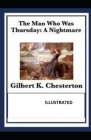 The Man Who Was Thursday: a Nightmare Illustrated By G. K. Chesterton Cover Image