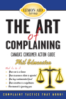 The Art of Complaining: Canada's Consumer Action Guide (Lemon-Aid: Self-Help) Cover Image