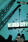 Weird City: Sense of Place and Creative Resistance in Austin, Texas Cover Image