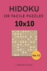 Hidoku: 200 Facile Puzzles 10x10 vol. 13 By Valentyna Uvarova Cover Image