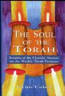 The Soul of the Torah: Insights of the Chasidic Masters on the Weekly Torah Portions By Victor Cohen Cover Image