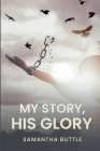 My Story, His Glory Cover Image